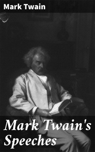 Mark Twain's Speeches