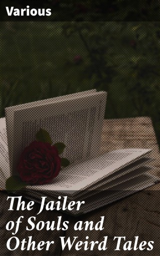 The Jailer of Souls and Other Weird Tales