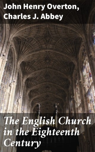 The English Church in the Eighteenth Century