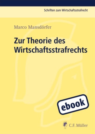 Portada del libro «Zur Theorie des Wirtschaftsstrafrechts», de Marco Mansdörfer