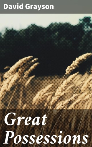 Great Possessions