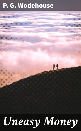 Uneasy Money