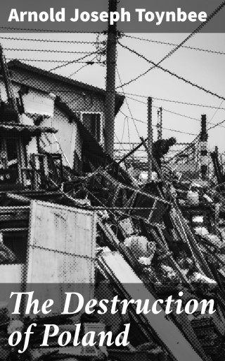 The Destruction of Poland