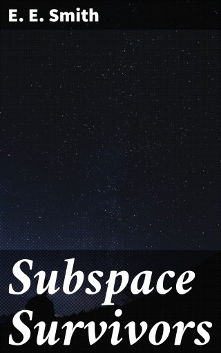 Subspace Survivors