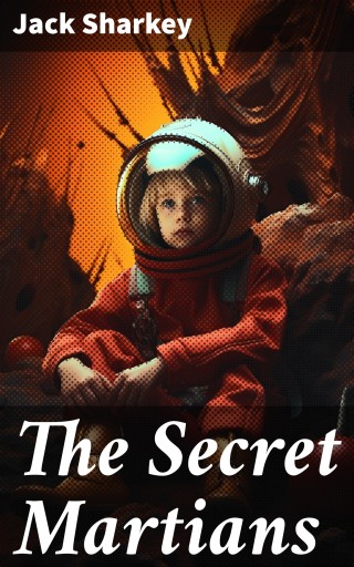 The Secret Martians