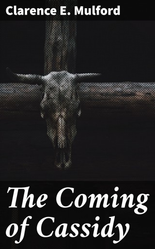 The Coming of Cassidy