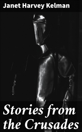 Stories from the Crusades