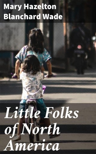 Little Folks of North America