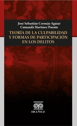 Teoría de la culpabilidad y formas de participación en los delitos