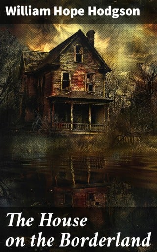 The House on the Borderland