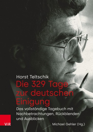 Portada del libro «Die 329 Tage zur deutschen Einigung», de Horst Teltschik