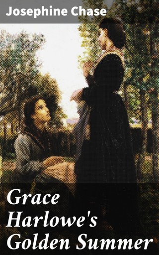 Grace Harlowe's Golden Summer