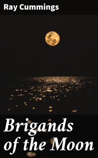 Brigands of the Moon