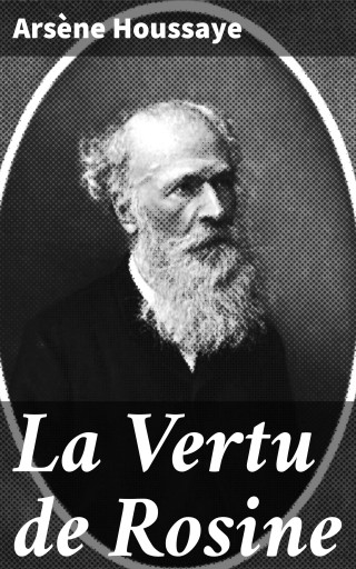 Portada del libro «La Vertu de Rosine», de Arsène Houssaye