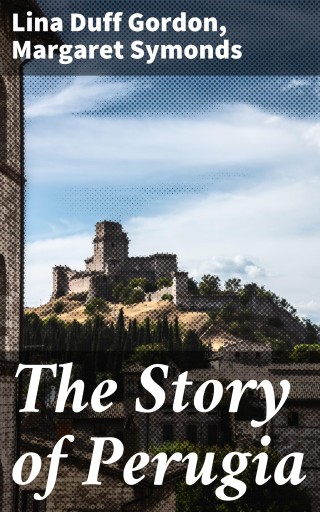 The Story of Perugia