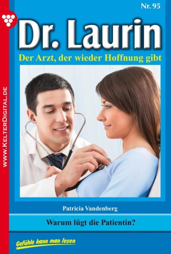 Warum lügt die Patientin?