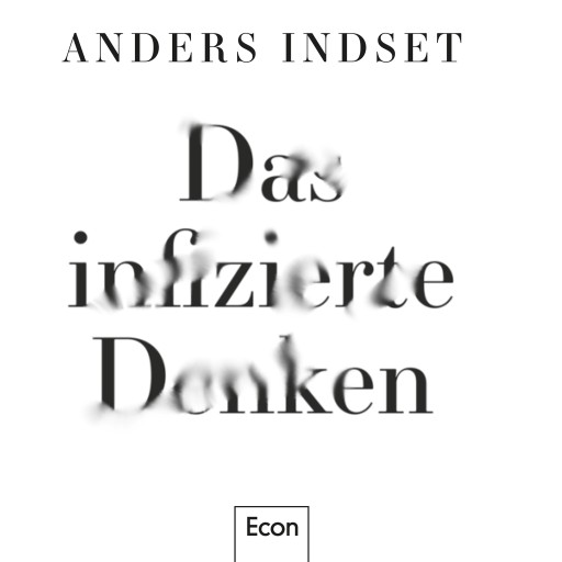 Portada del audiolibro «Das infizierte Denken», de Anders Indset