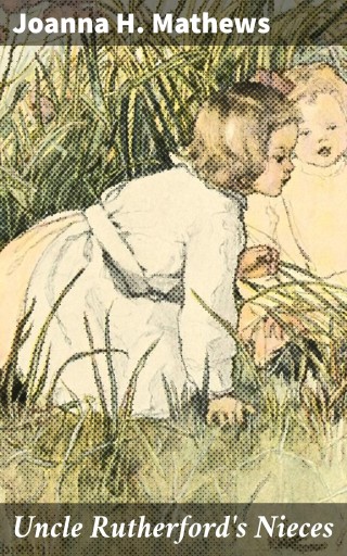 Uncle Rutherford's Nieces