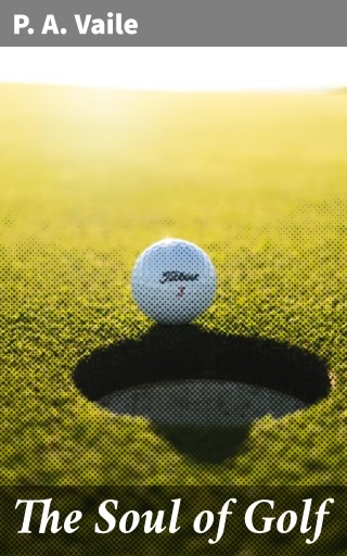 The Soul of Golf