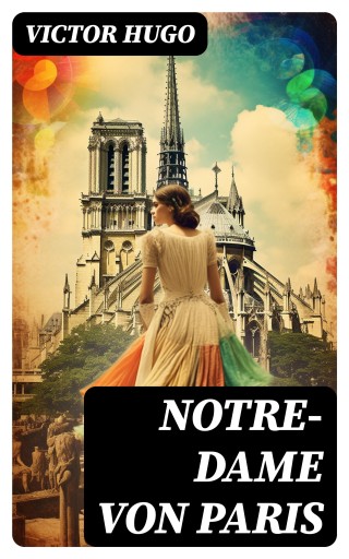 Portada del libro «Notre-Dame von Paris», de Victor Hugo