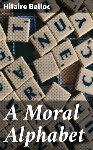A Moral Alphabet
