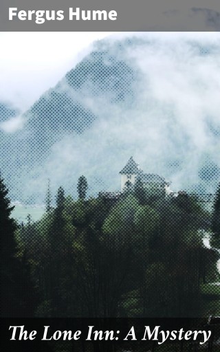 The Lone Inn: A Mystery