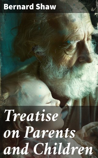 Treatise on Parents and Children