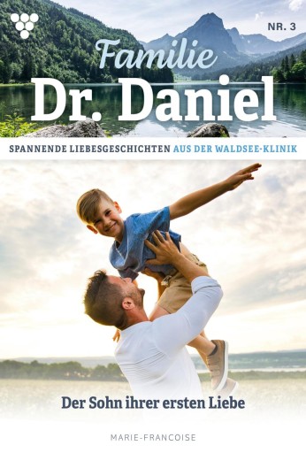 Der Sohn ihrer ersten Liebe
