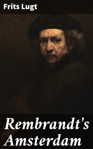 Rembrandt's Amsterdam