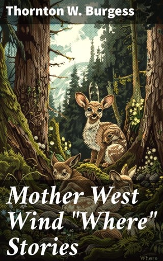 Mother West Wind "Where" Stories