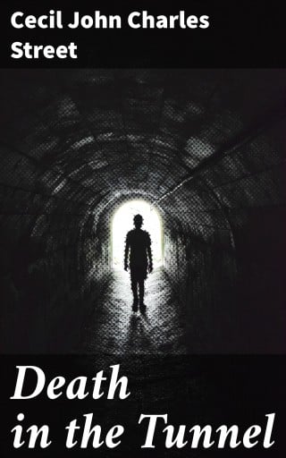 Death in the Tunnel