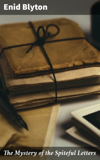 The Mystery of the Spiteful Letters