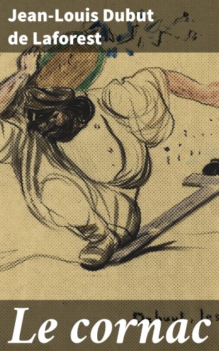 Portada del libro «Le cornac», de Jean-Louis Dubut de Laforest