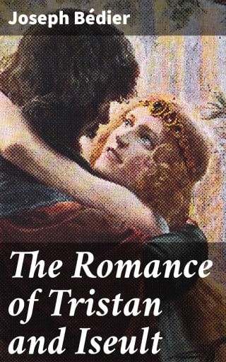 The Romance of Tristan and Iseult