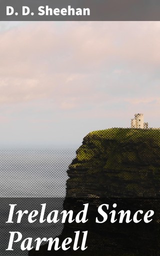 Ireland Since Parnell