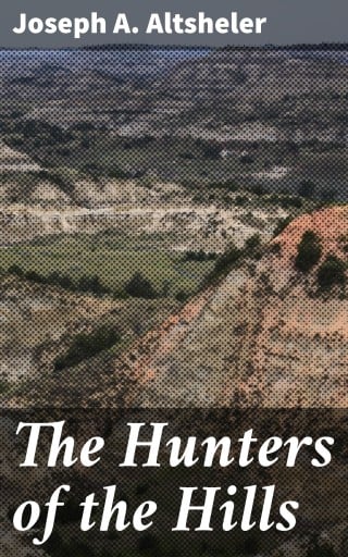 The Hunters of the Hills