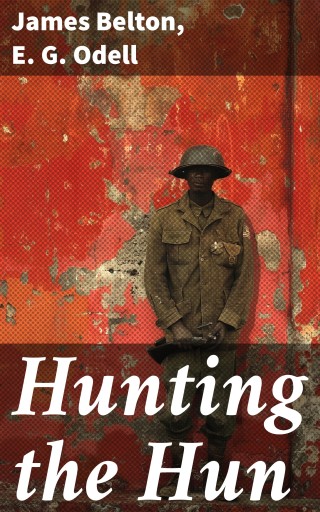 Hunting the Hun