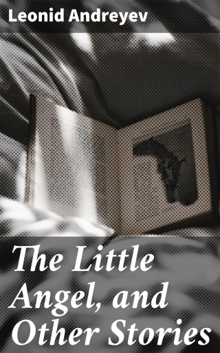 The Little Angel, and Other Stories