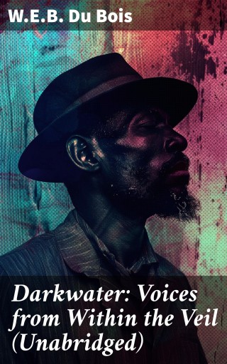 Darkwater: Voices from Within the Veil (Unabridged)