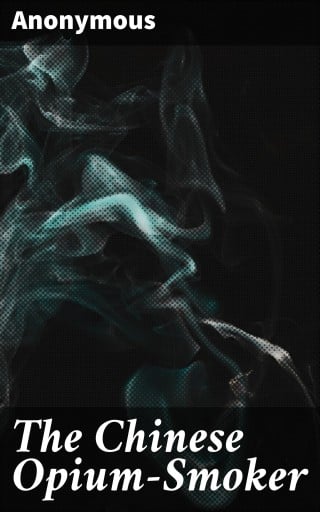 The Chinese Opium-Smoker