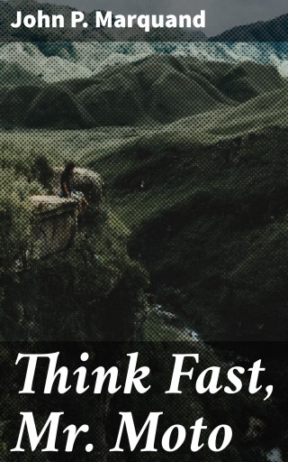 Think Fast, Mr. Moto