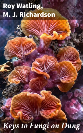 Keys to Fungi on Dung