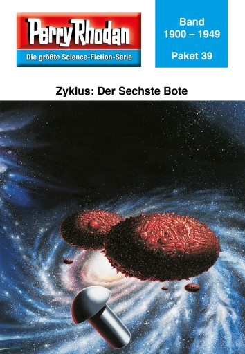 Portada del libro «Perry Rhodan-Paket 39: Der Sechste Bote»