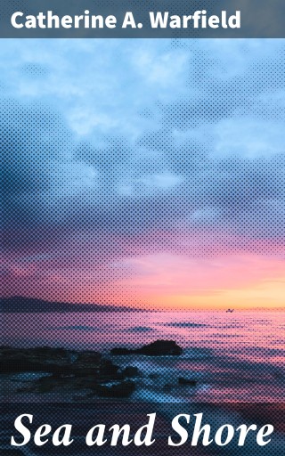 Sea and Shore