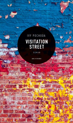 Portada del libro «Visitation Street», de Ivy Pochoda