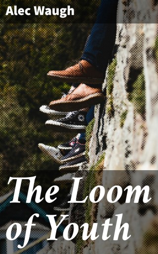 The Loom of Youth
