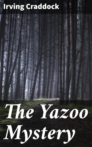 The Yazoo Mystery