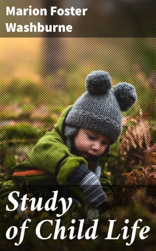 Study of Child Life
