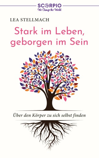 Stark im Leben, geborgen im Sein