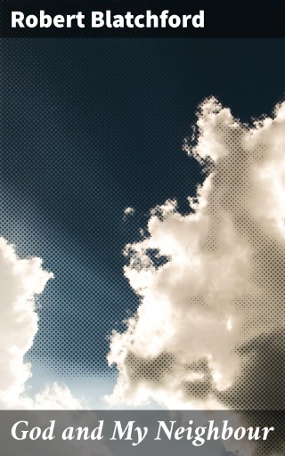 God and My Neighbour